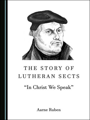 cover image of The Story of Lutheran Sects